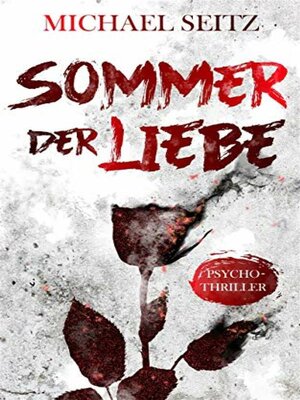 cover image of Sommer der Liebe--Psychothriller
